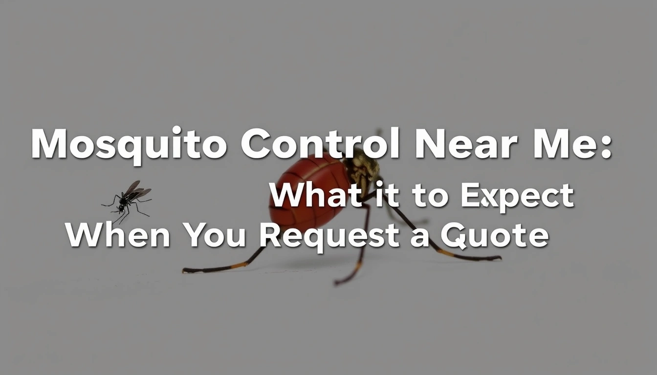 Mosquito Control Service Near Me: What to Expect When You Request a Quote Mosquito Control Service Near Me: What to Expect When You Request a Quote